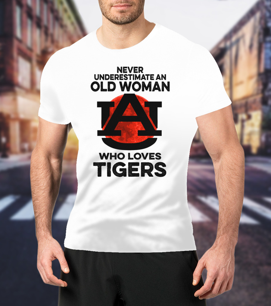 Never Underestimate An Old Woman Who Loves Auburn Tigers T-Shirt