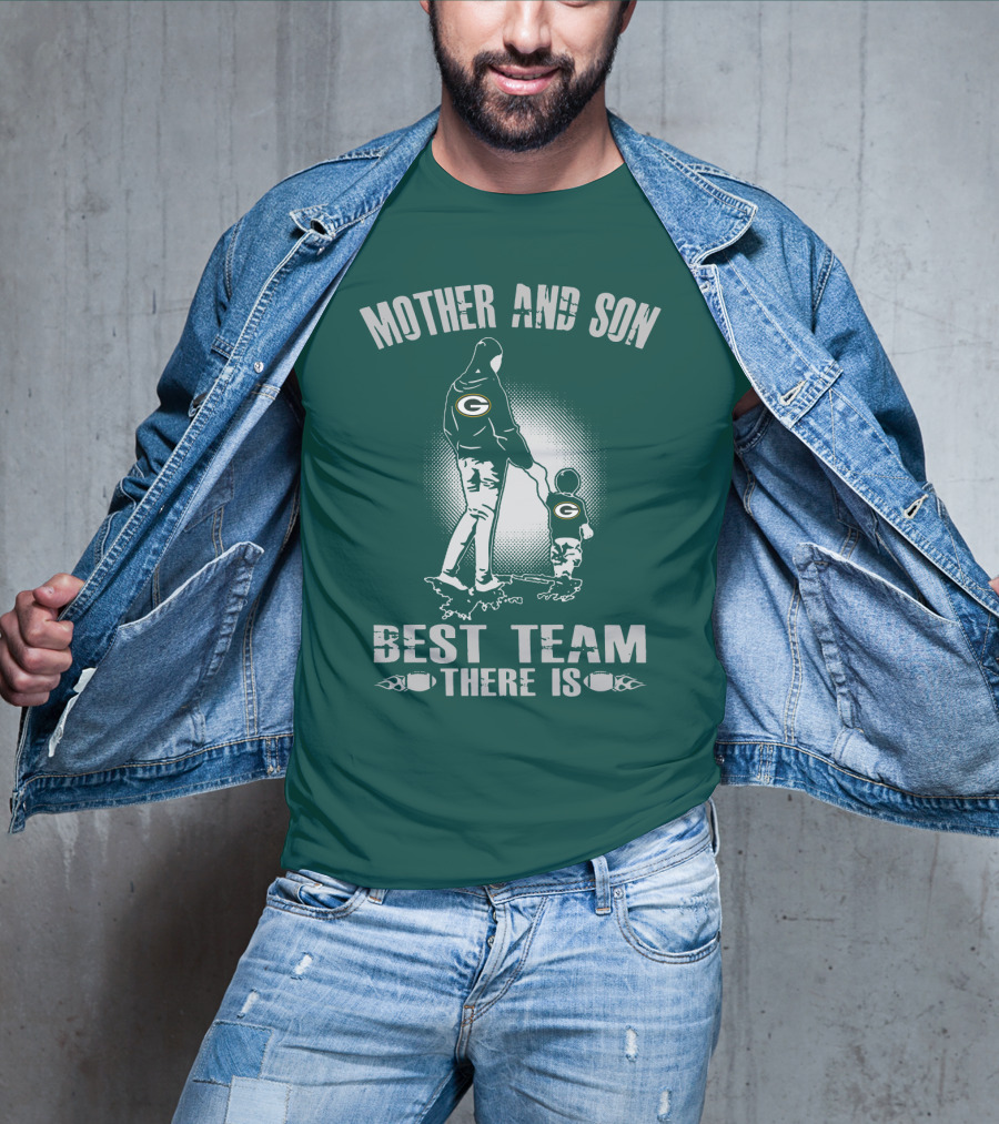 Mother And Son Green Bay Packers Best Team There Is T-Shirt