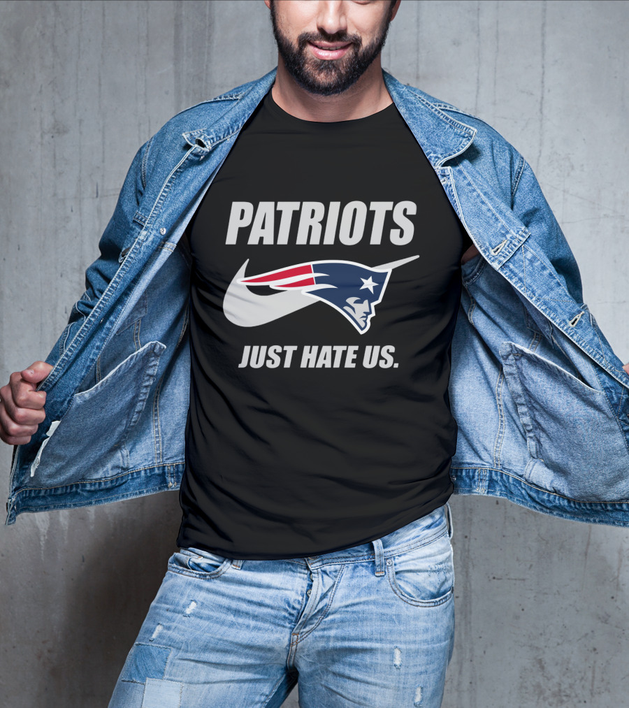Patriots Just Hate Us New England Patriots T-Shirt