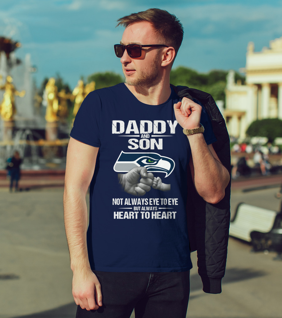 Seattle Seahawks Daddy And Son Not Always Eye To Eye But Always Heart To Heart T-Shirt