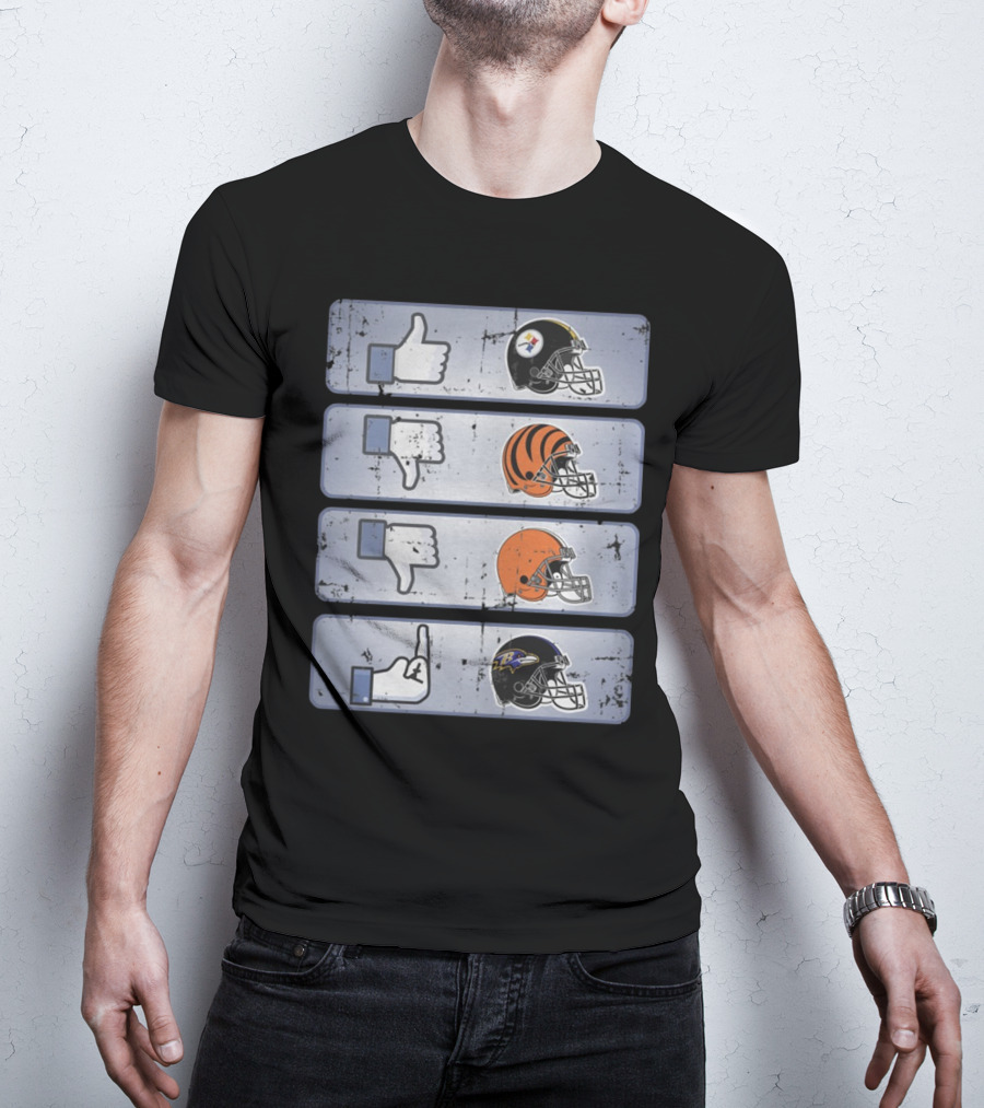 Pittsburgh Steelers Thumbs Up Cincinnati Bengals Thumbs Down Cleveland Browns Thumbs Down Flip Off Baltimore Ravens T-Shirt
