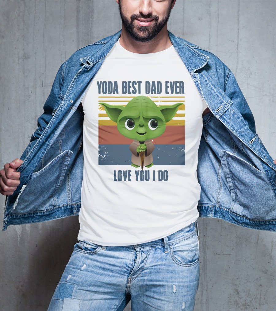Vintage Yoda Best Dad Ever Love You I Do Retro Star Wars Father's Day T-Shirt