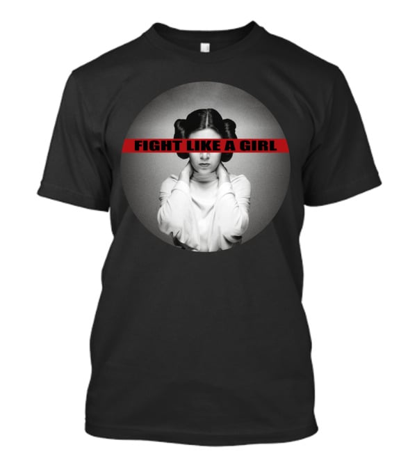 Princess Leia Fight Like A Girl Iconic Empowerment T-Shirt