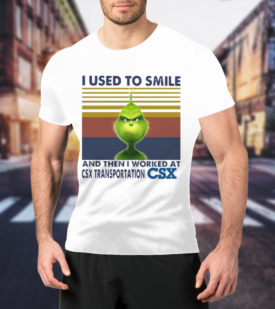 Vintage Grinch I Used To Smile And Then I Worked At CSX Transportation T-Shirt