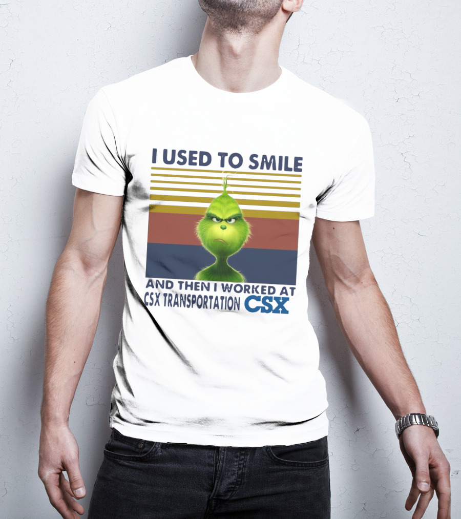 Vintage Grinch I Used To Smile And Then I Worked At CSX Transportation T-Shirt