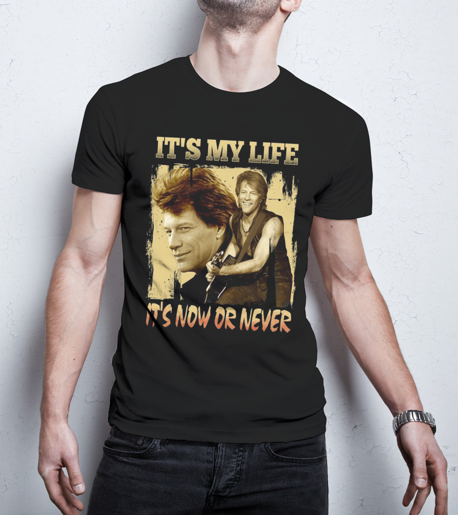 Bon Jovi It's My Life It's Now Or Never T-Shirt