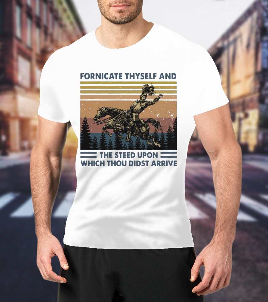Vintage Fornicate Thyself And The Steed Upon Which Thou Didst Arrive Retro Rider Forest Stripes T-Shirt