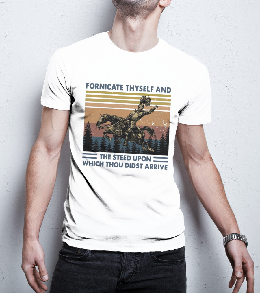 Vintage Fornicate Thyself And The Steed Upon Which Thou Didst Arrive Retro Rider Forest Stripes T-Shirt