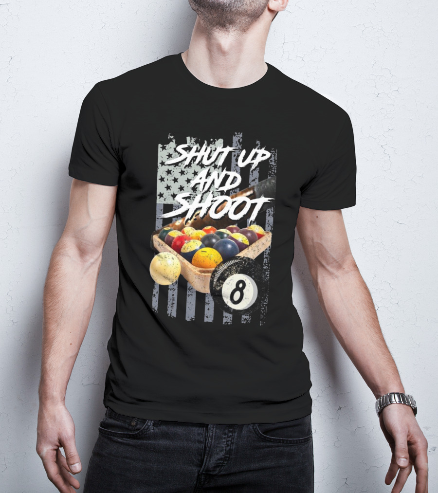 Shut Up And Shoot American Flag Billiard Eight Ball T-Shirt