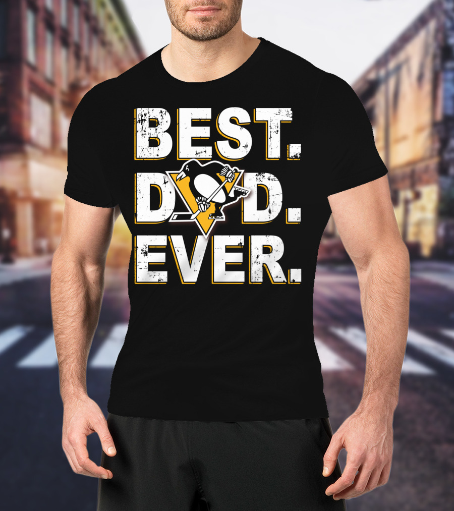 Best Dad Ever Pittsburgh Penguins Hockey Fan T-Shirt