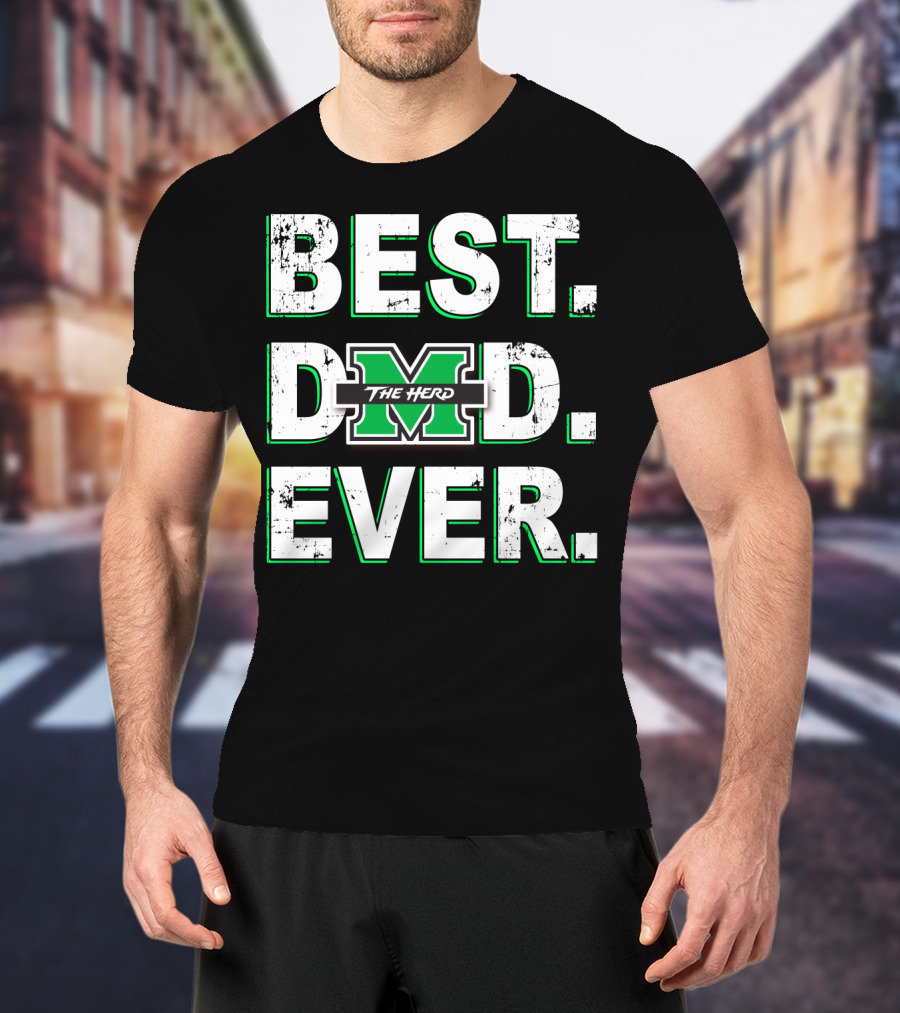 Best Dad Ever Marshall Thundering Herd M The Herd T-Shirt