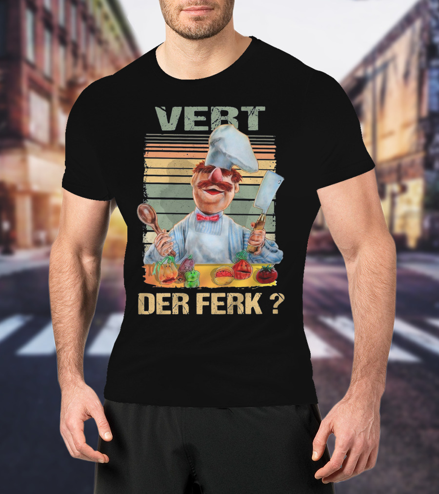 Swedish Chef Vert Der Ferk Comic Parody Cooking T-Shirt