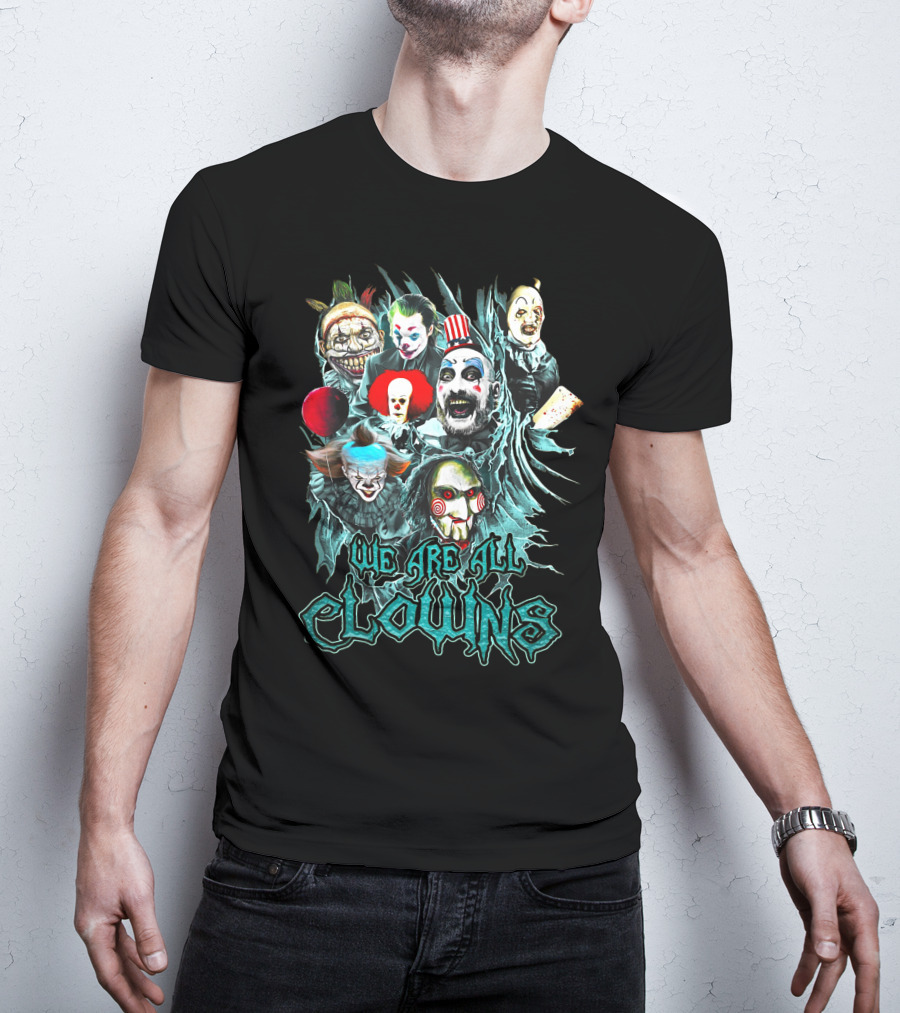We Are All Clowns IT Joker Captain Spaulding Puppet Saw Horror Icons T-Shirt
