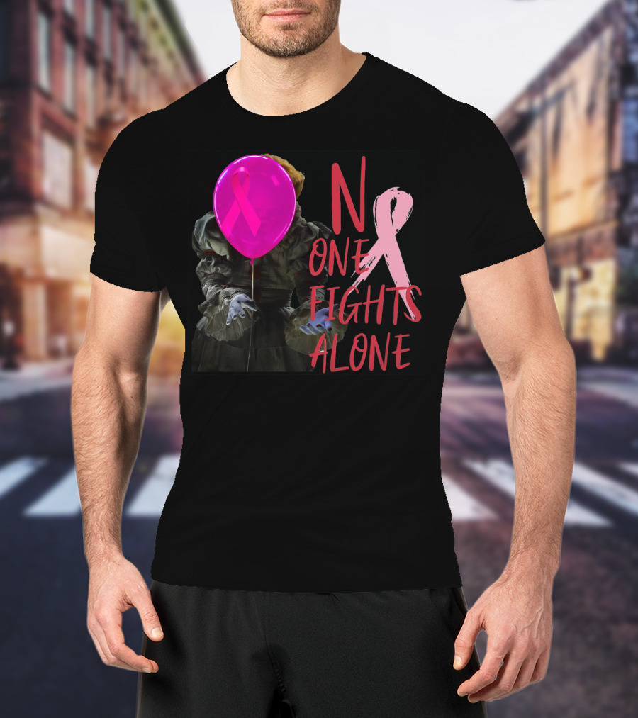 Pennywise No One Fights Alone Breast Cancer Awareness Pink Ribbon Balloon T-Shirt