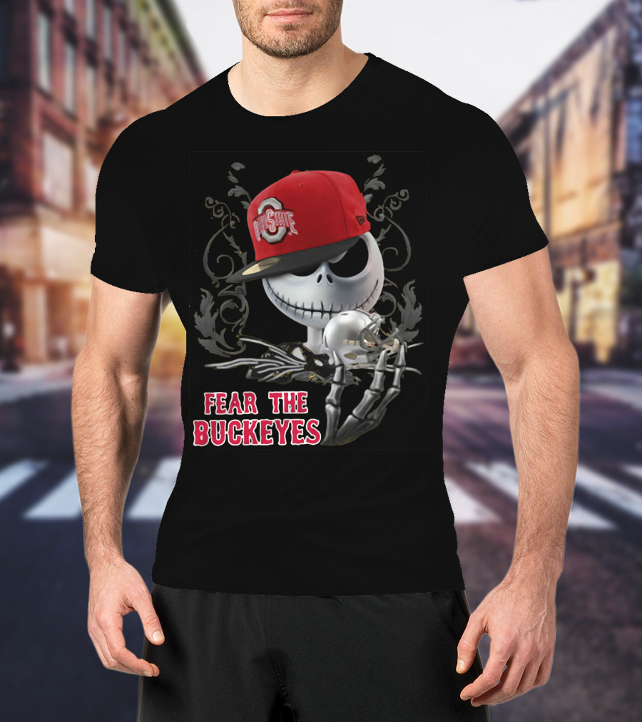 Jack Skellington Wearing Ohio State Buckeyes Hat Fear The Buckeyes T-Shirt