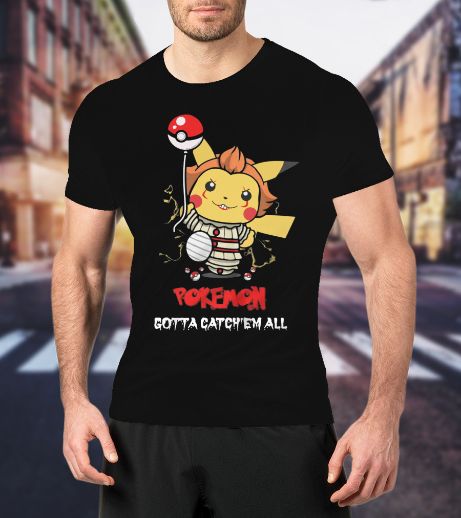 Pokemon Pikachu Pennywise Gotta Catch'em All T-Shirt
