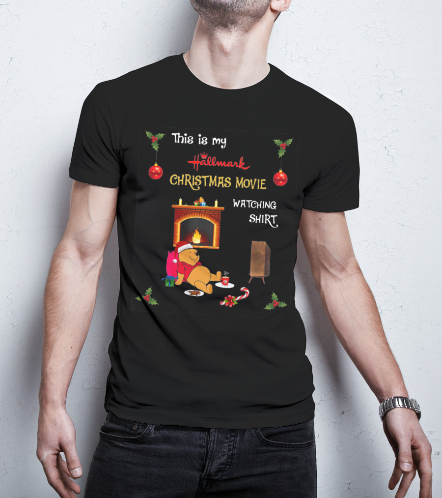 This Is My Hallmark Christmas Movie Watching Shirt Pooh T-Shirt