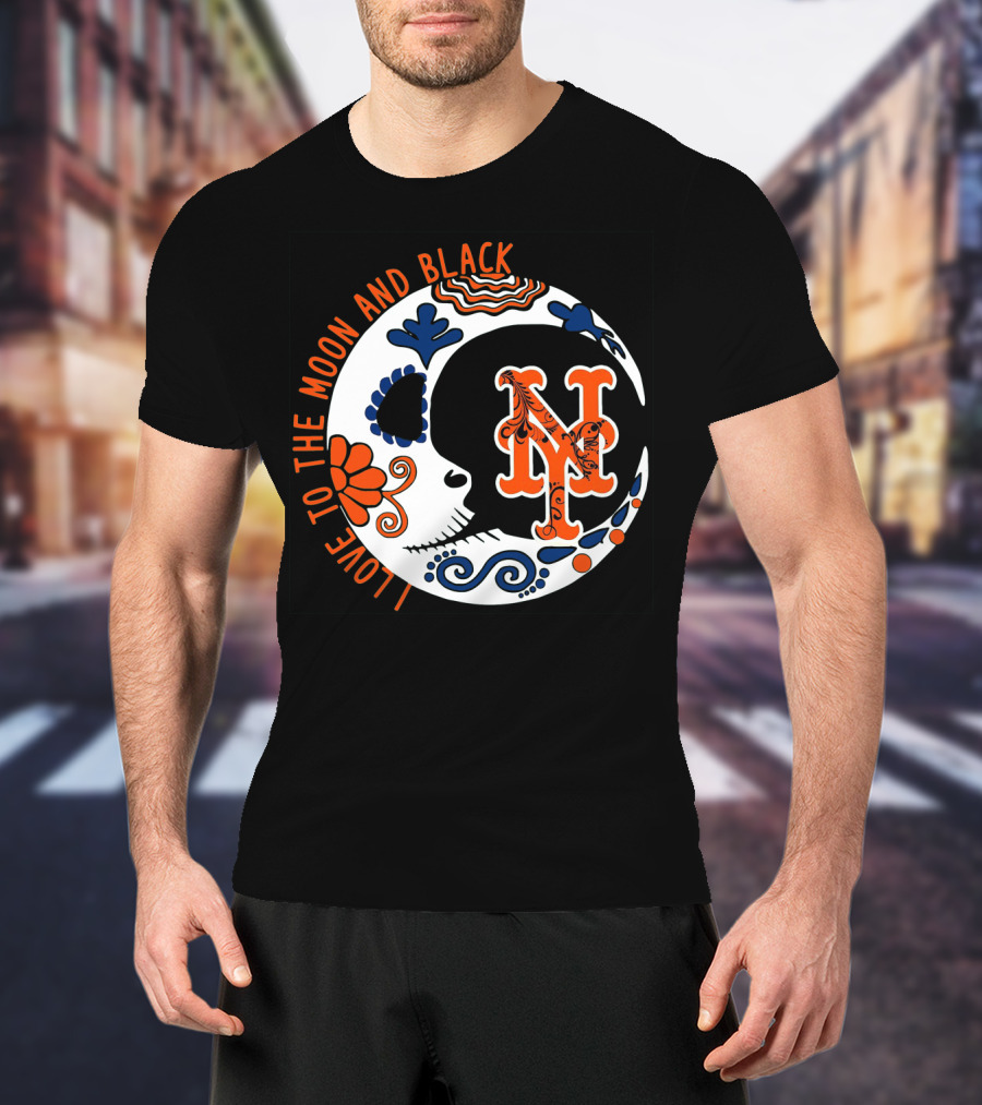 New York Mets I Love To The Moon And Black T-Shirt