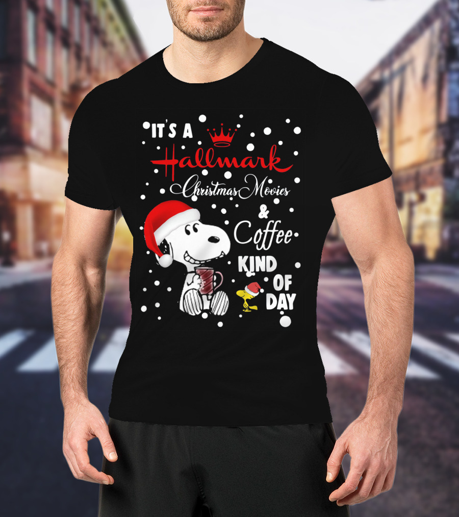 It's A Hallmark Christmas Movies And Coffee Kind Of Day Snoopy And Woodstock T-Shirt