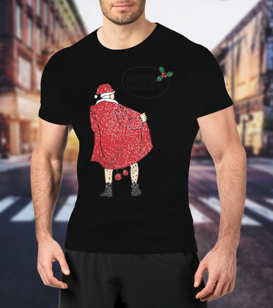 Jingle Balls Naughty Santa Claus Xmas Christmas T-Shirt
