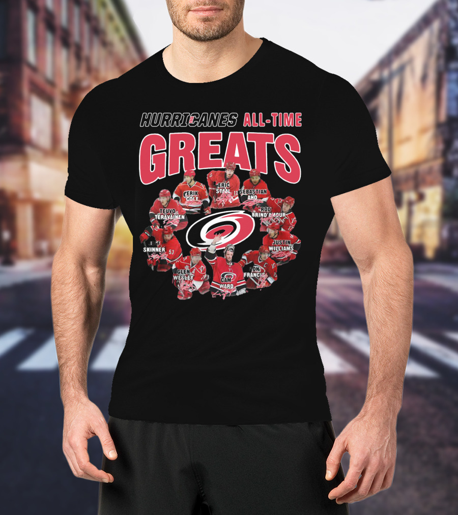 Hurricanes All-Time Greats Teuvo Teravainen Erik Cole Eric Staal Sebastian Aho Skinner Glen Wesley Cam Ward Rod Brind'amour Justin Williams Ron Francis T-Shirt
