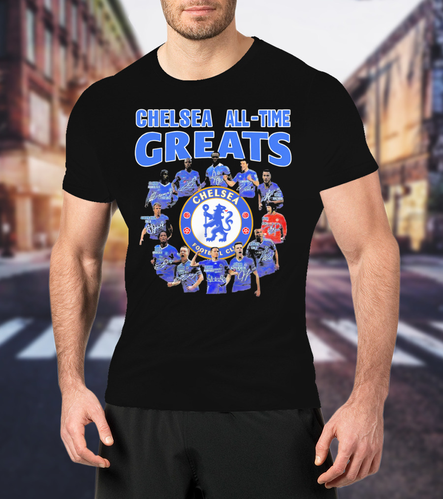 Chelsea All-Time Greats Featuring Legends Of Chelsea Football Club T-Shirt