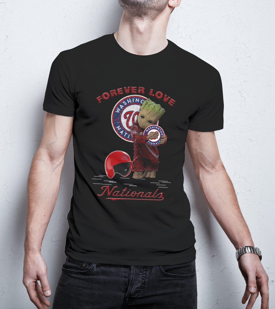 Forever Love Washington Nationals Groot MLB Fans T-Shirt