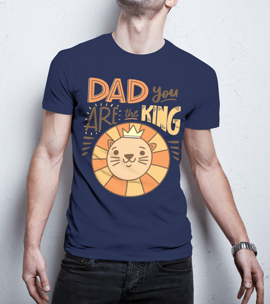 Dad You Are The King Lion With Crown T-Shirt