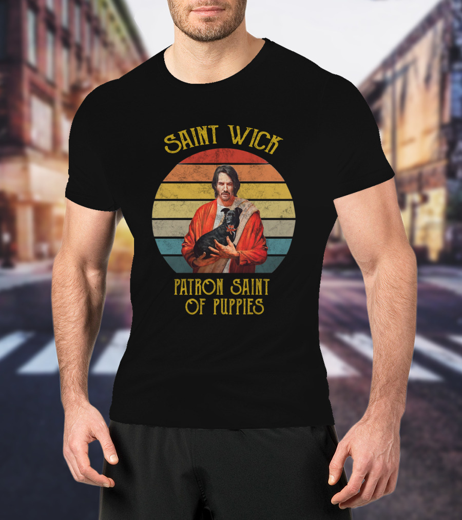 Saint Wick Patron Saint Of Puppies T-Shirt