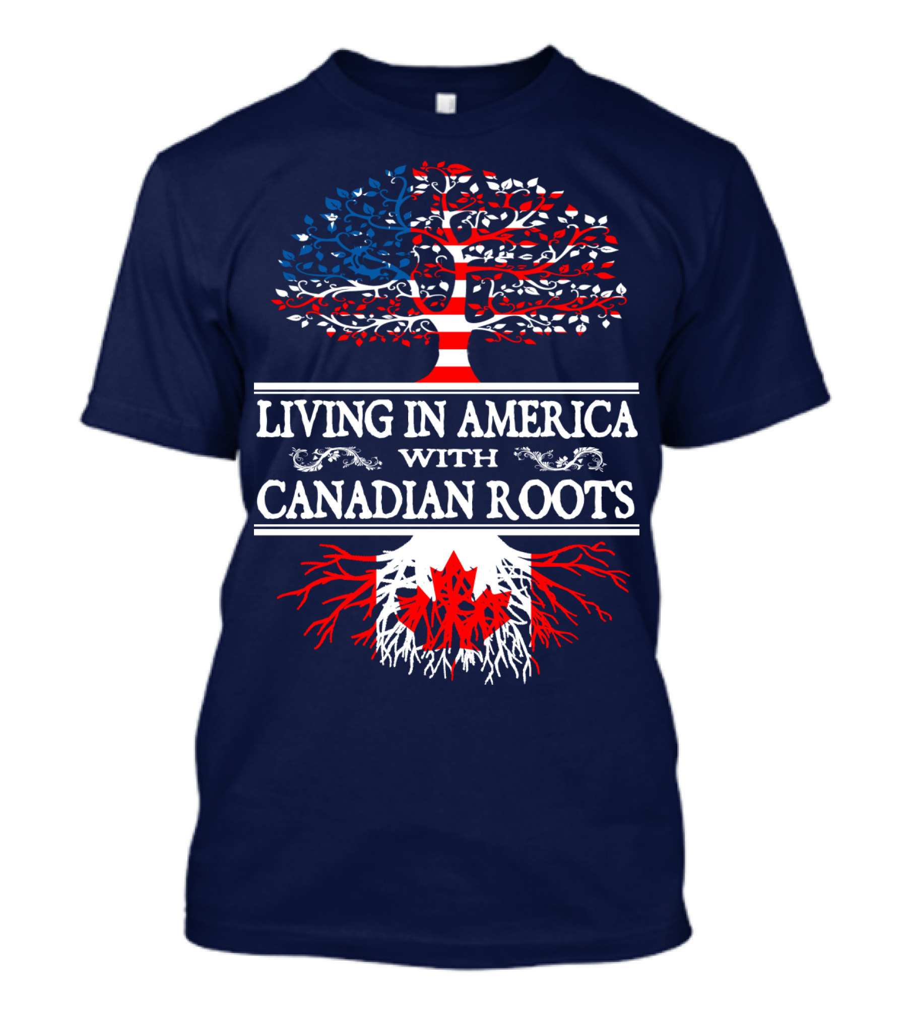 Living In America With Canadian Roots Tree Flag T-Shirt