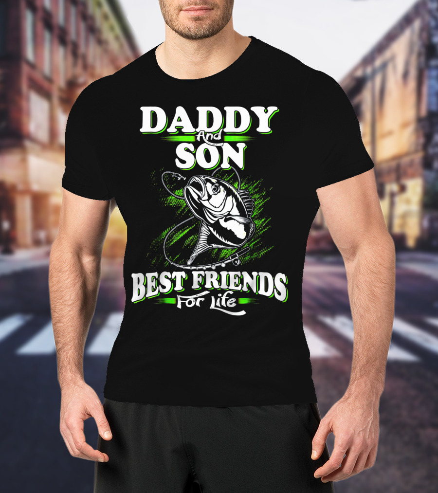 Daddy And Son Best Friends For Life Fishing Adventure T-Shirt