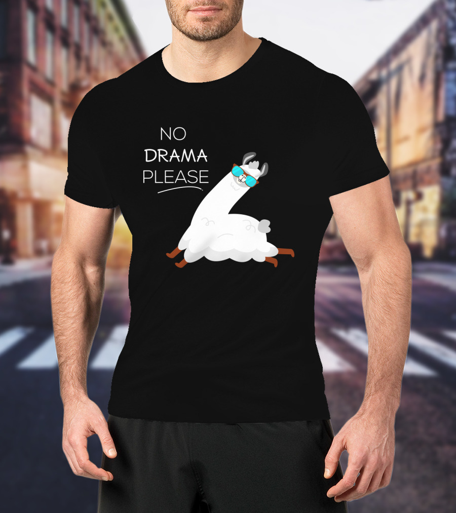 No Drama Please Cool Llama With Sunglasses T-Shirt