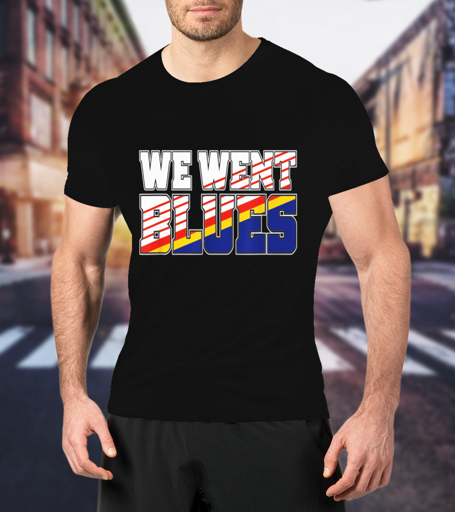 We Went Blues Patriotic Red White Blue Gold Stripes T-Shirt