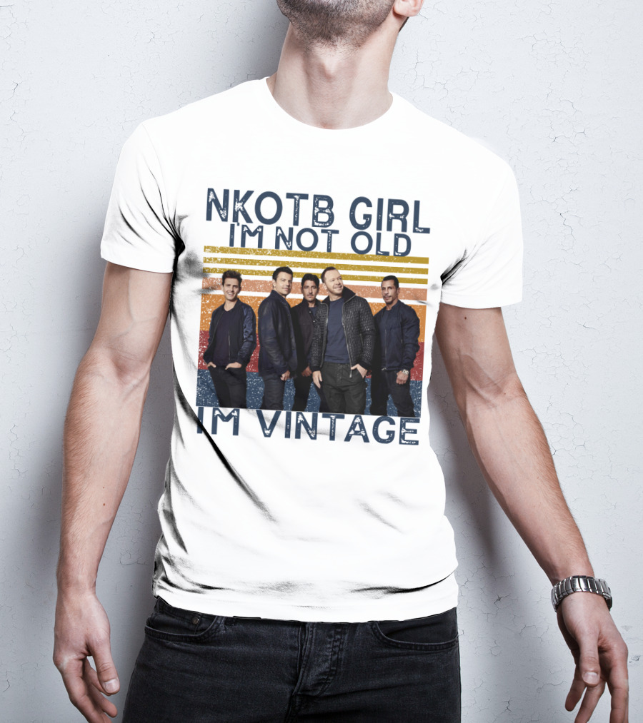 NKOTB Girl I'm Not Old I'm Vintage T-Shirt