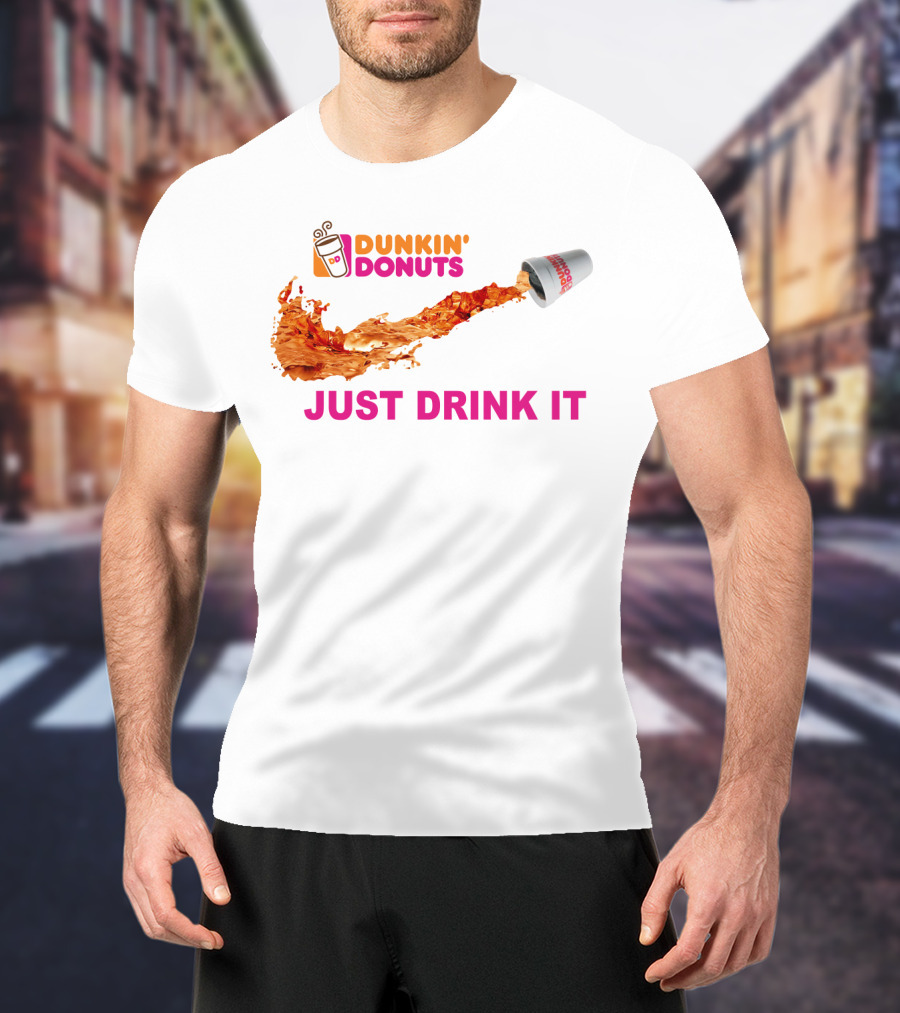 Dunkin Donuts Coffee Just Drink It Swoosh T-Shirt