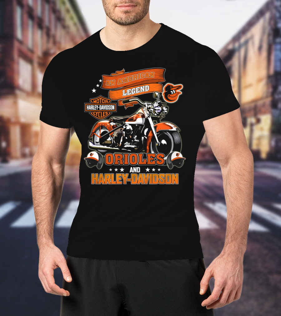 An American Legend Orioles And Harley Davidson Motor Cycles T-Shirt