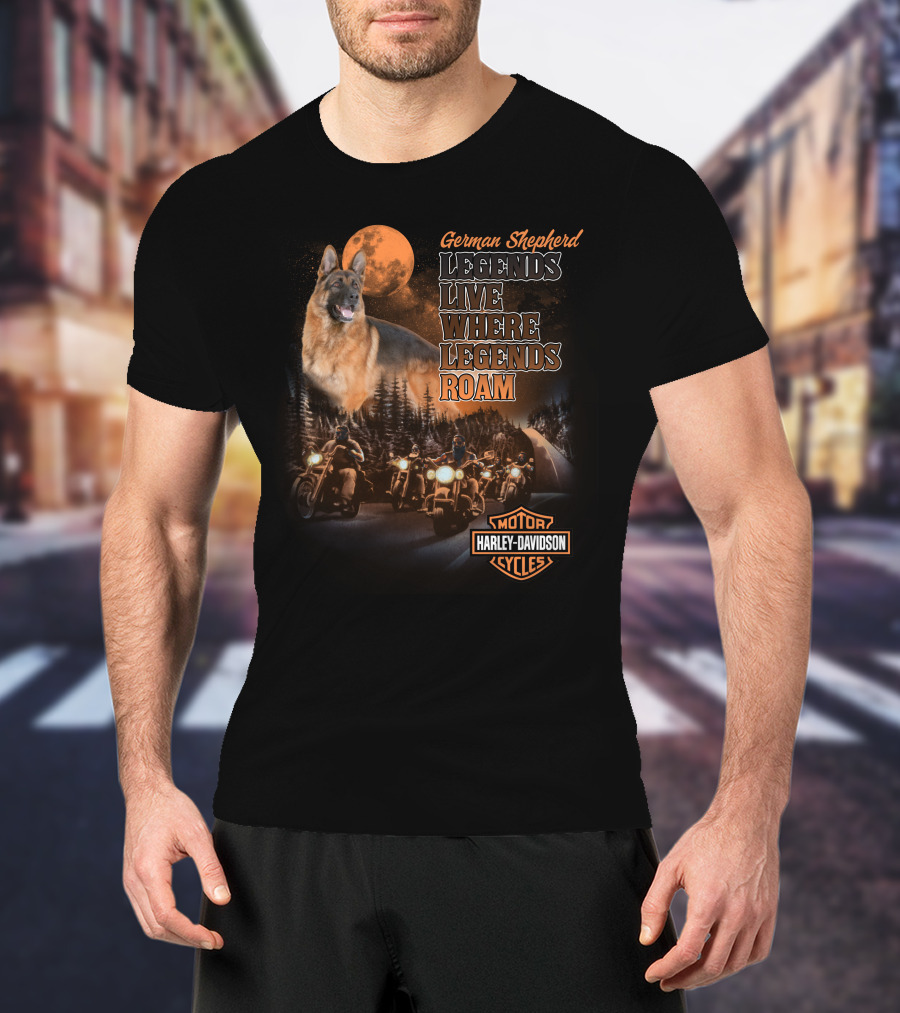 German Shepherd Harley Davidson Legends Live Where Legends Roam T-Shirt