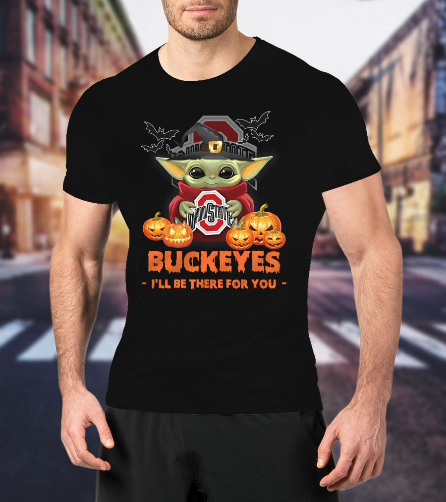 Ohio State Buckeyes Baby Yoda Halloween I'll Be There For You T-Shirt