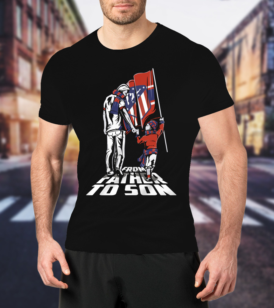 Atlético Madrid From Father To Son T-Shirt