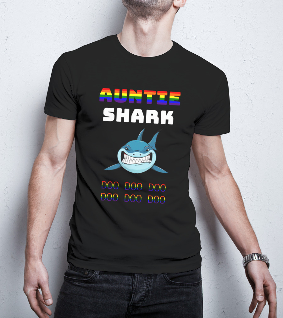 Auntie Shark Doo Doo Doo Colorful Text Rainbow Shark T-Shirt