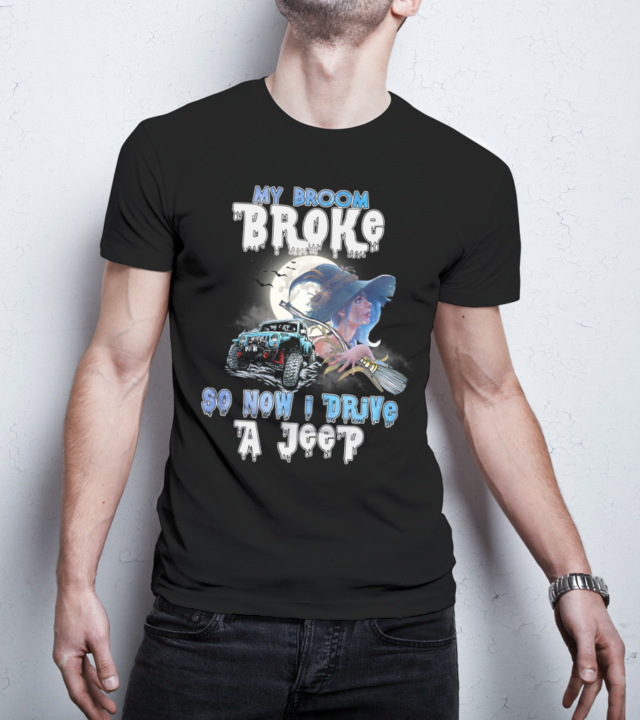 My Broom Broke Witch And Jeep Adventure With Moon And Bats T-Shirt