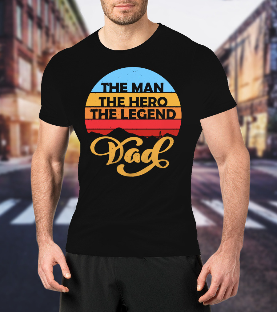 The Man The Hero The Legend Dad Retro T-Shirt