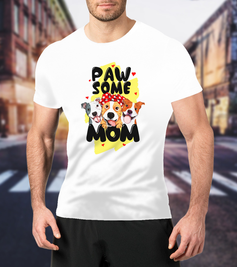 PAW SOME MOM Pups With Bandana And Hearts T-Shirt