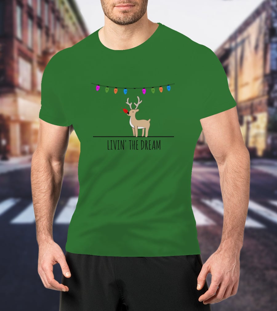 Livin' The Dream Rudolph Christmas Lights Reindeer Scene T-Shirt