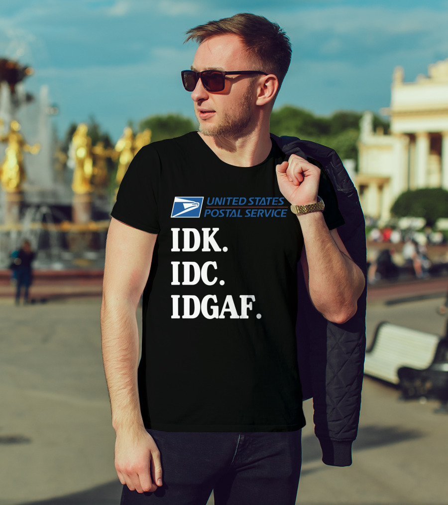 United States Postal Service Logo IDK IDC IDGAF Sarcasm T-Shirt