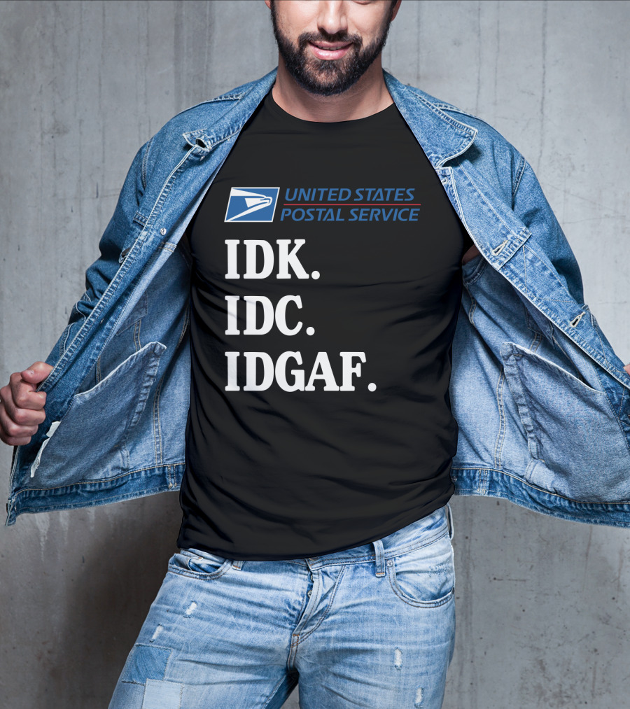 United States Postal Service Logo IDK IDC IDGAF Sarcasm T-Shirt