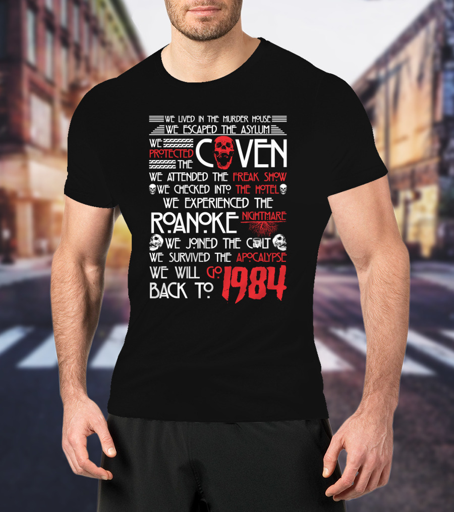 American Horror Story Journey: Murder House, Asylum, Coven, Freak Show, Hotel, Roanoke, Cult, Apocalypse, 1984 T-Shirt
