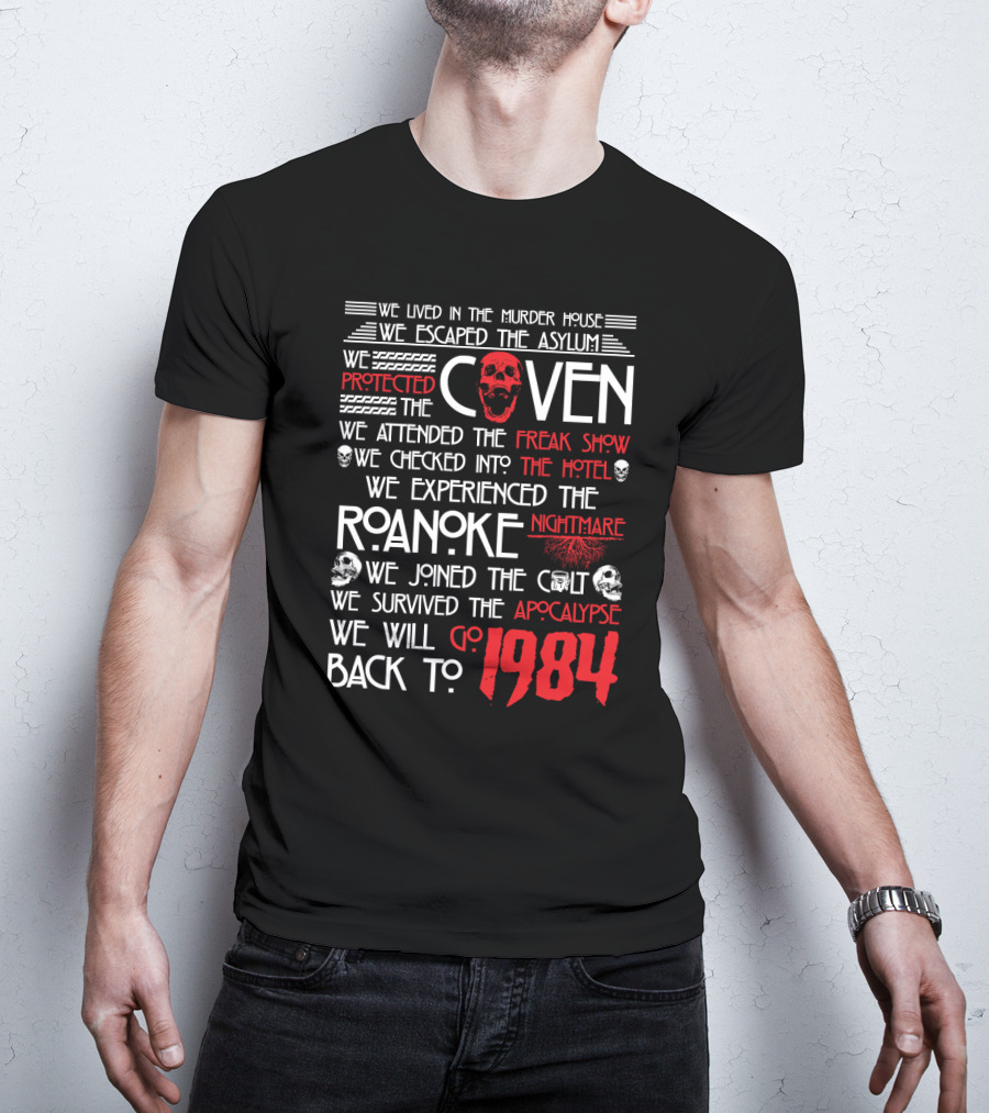 American Horror Story Journey: Murder House, Asylum, Coven, Freak Show, Hotel, Roanoke, Cult, Apocalypse, 1984 T-Shirt