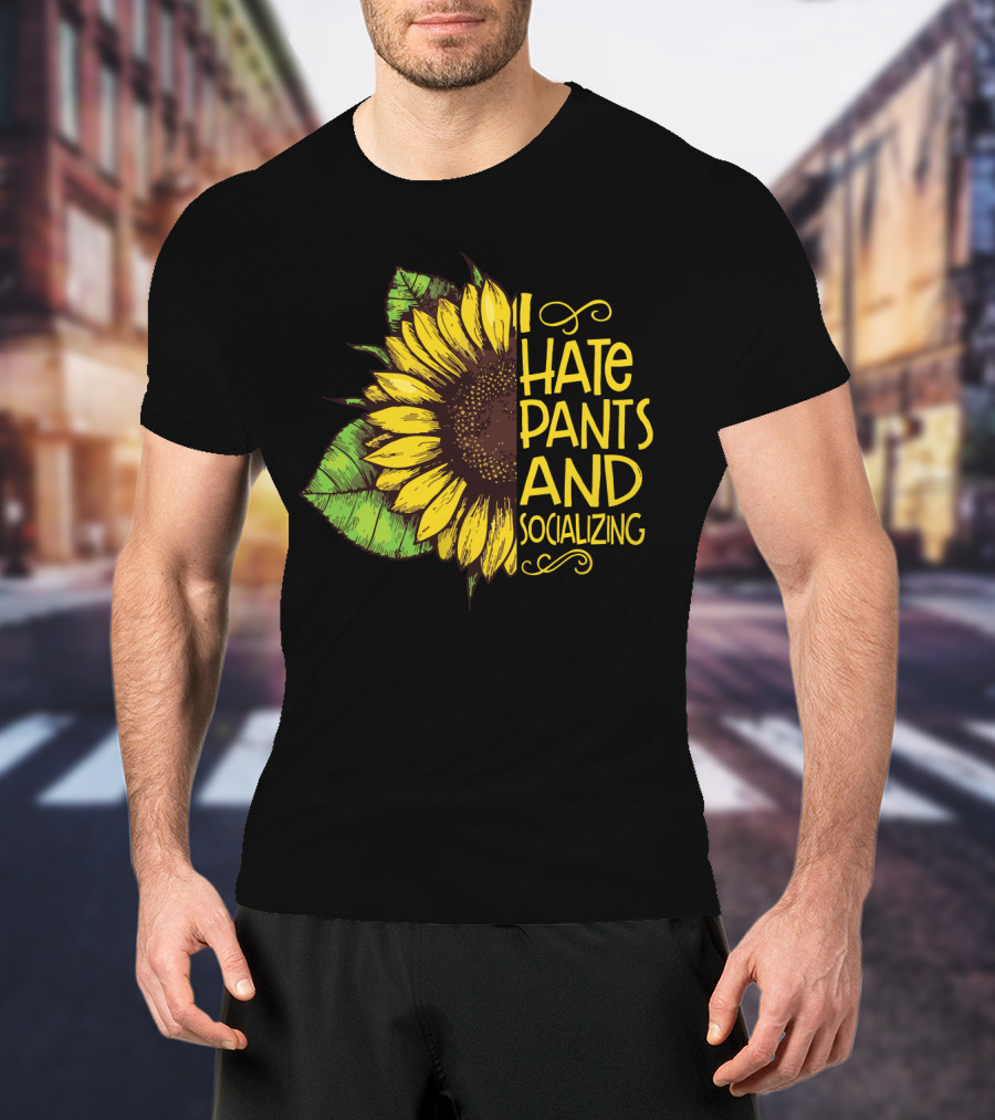 Sunflower I Hate Pants And Socializing Funny Girls' T-Shirt