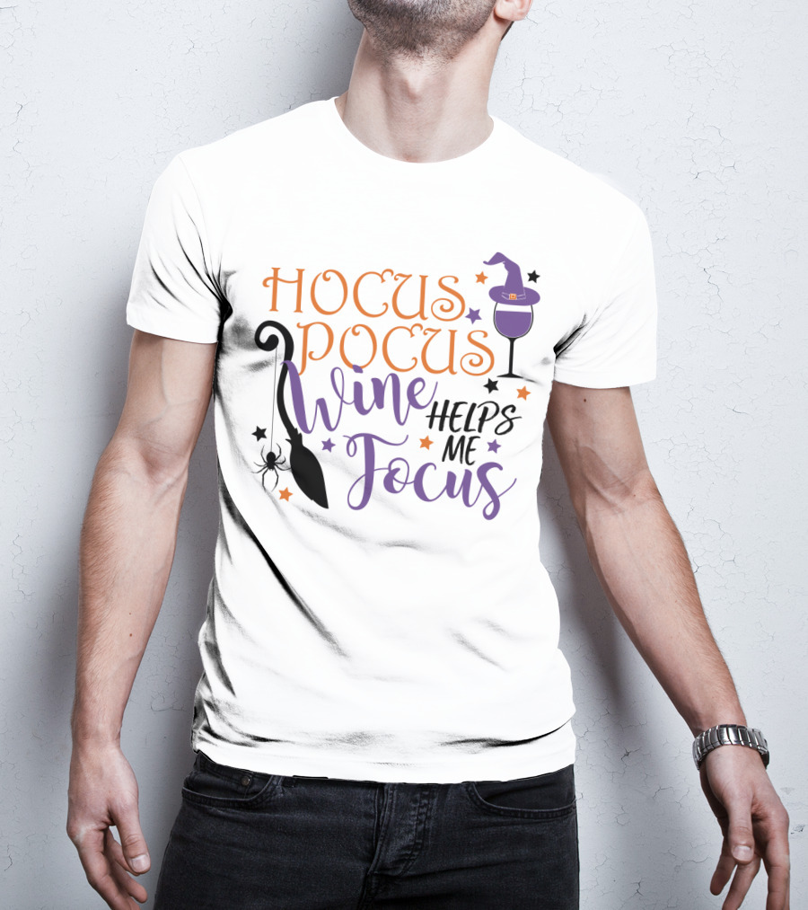 Hocus Pocus Wine Helps Me Focus Funny Halloween Witch Hat Broom Spider Stars T-Shirt